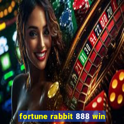 fortune rabbit 888 win